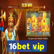 16bet vip